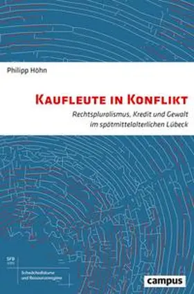 Höhn |  Kaufleute in Konflikt | Buch |  Sack Fachmedien