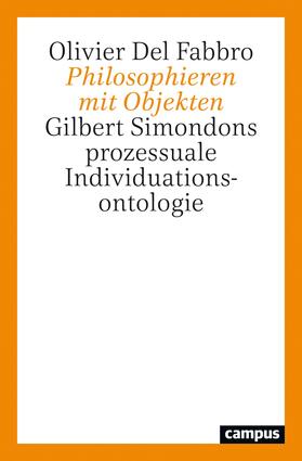 Del Fabbro | Fabbro, O: Philosophieren mit Objekten | Buch | 978-3-593-51401-7 | sack.de