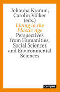 Kramm / Völker |  Living in the Plastic Age | Buch |  Sack Fachmedien