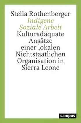 Rothenberger |  Indigene Soziale Arbeit | Buch |  Sack Fachmedien