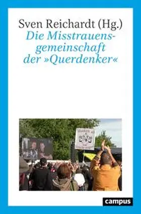 Reichardt | Die Misstrauensgemeinschaft der »Querdenker« | Buch | 978-3-593-51458-1 | sack.de
