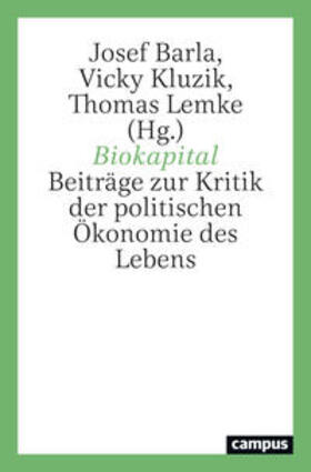 Barla / Kluzik / Lemke |  Biokapital | Buch |  Sack Fachmedien