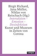Richard / Müller / von Reischach |  Interaktion - Emotion -  Desinfektion | Buch |  Sack Fachmedien