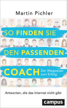 Pichler | Pichler, M: So finden Sie den passenden Coach | Buch | 978-3-593-51543-4 | sack.de