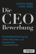 Nebel |  Die CEO-Bewerbung | Buch |  Sack Fachmedien