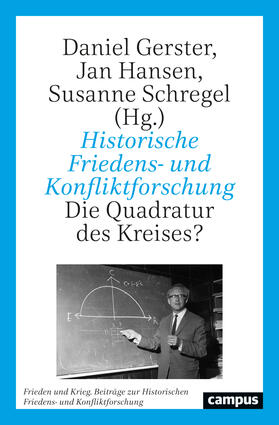 Gerster / Hansen / Schregel | Historische Friedens- und Konfliktforschung | Buch | 978-3-593-51595-3 | sack.de