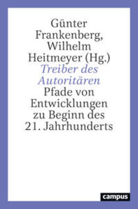 Frankenberg / Heitmeyer |  Treiber des Autoritären | Buch |  Sack Fachmedien