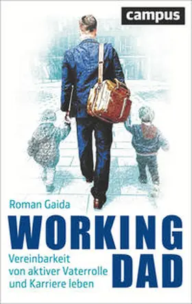 Gaida | Working Dad | Buch | 978-3-593-51614-1 | sack.de