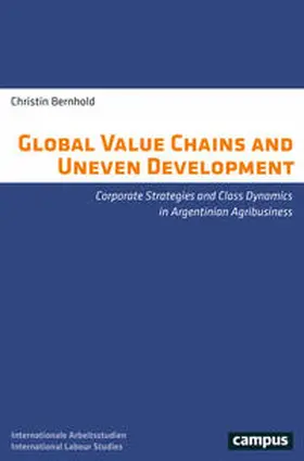 Bernhold |  Global Value Chains and Uneven Development | Buch |  Sack Fachmedien