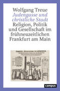 Treue |  Judengasse und christliche Stadt | Buch |  Sack Fachmedien