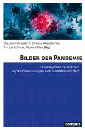 Hattendorff / Abendschön / Schnurr |  Bilder der Pandemie | Buch |  Sack Fachmedien