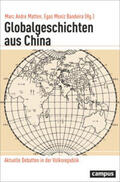 Matten / Moniz Bandeira |  Globalgeschichten aus China | Buch |  Sack Fachmedien