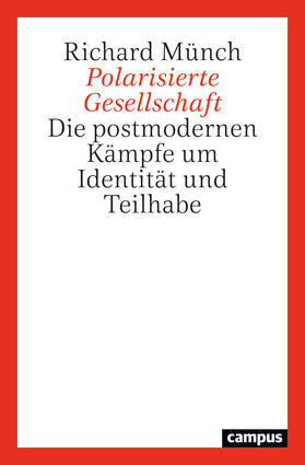 Münch | Polarisierte Gesellschaft | Buch | 978-3-593-51703-2 | sack.de