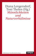 Lengersdorf / Tholen |  Männlichkeiten und Naturverhältnisse | Buch |  Sack Fachmedien