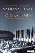 Wirsching / Lehmann |  Nationalstaat und Föderalismus | Buch |  Sack Fachmedien