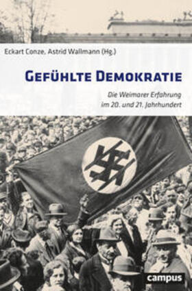 Conze / Wallmann | Gefühlte Demokratie | Buch | 978-3-593-51781-0 | sack.de