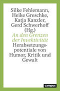 Fehlemann / Greschke / Kanzler |  An den Grenzen der Invektivität | Buch |  Sack Fachmedien