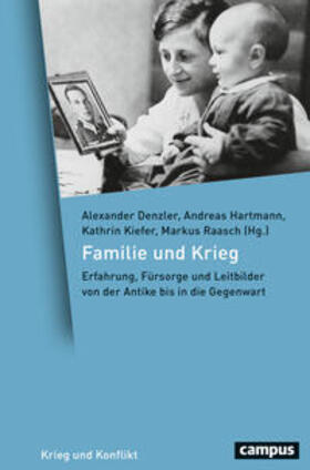 Denzler / Hartmann / Raasch | Familie und Krieg | Buch | 978-3-593-51789-6 | sack.de
