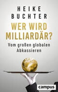 Buchter |  Wer wird Milliardär? | Buch |  Sack Fachmedien