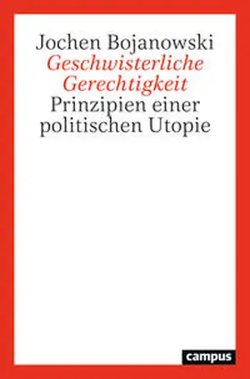 Bojanowski |  Geschwisterliche Gerechtigkeit | Buch |  Sack Fachmedien