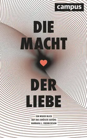Fredrickson |  Die Macht der Liebe | Buch |  Sack Fachmedien