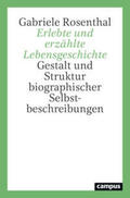 Rosenthal |  Erlebte und erzählte Lebensgeschichte | Buch |  Sack Fachmedien