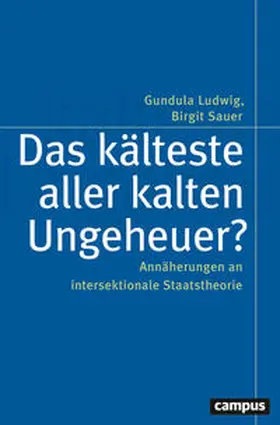 Ludwig / Sauer | Das kälteste aller kalten Ungeheuer? | Buch | 978-3-593-51906-7 | sack.de