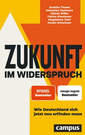 Thoms / Dettmers / Wilke | Zukunft im Widerspruch | Buch | 978-3-593-51911-1 | sack.de