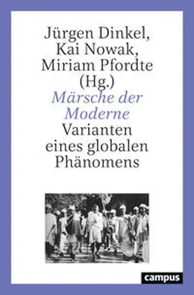 Dinkel / Nowak / Pfordte |  Märsche der Moderne | Buch |  Sack Fachmedien