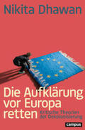 Dhawan |  Die Aufklärung vor Europa retten | Buch |  Sack Fachmedien