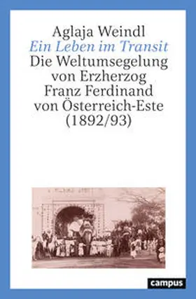 Weindl |  Ein Leben im Transit | Buch |  Sack Fachmedien