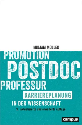 Müller | Promotion - Postdoc - Professur | Buch | 978-3-593-51991-3 | sack.de