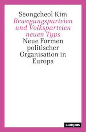 Kim |  Bewegungsparteien und Volksparteien neuen Typs | Buch |  Sack Fachmedien