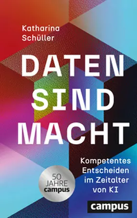 Schüller |  Daten sind Macht | Buch |  Sack Fachmedien