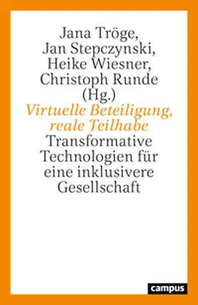 Tröge / Stepczynski / Wiesner |  Virtuelle Beteiligung, reale Teilhabe | Buch |  Sack Fachmedien