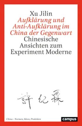Jilin / Dabringhaus / Duve |  Aufklärung und Anti-Aufklärung im China der Gegenwart | Buch |  Sack Fachmedien