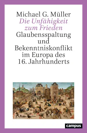 Müller |  Die Unfähigkeit zum Frieden | Buch |  Sack Fachmedien