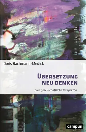 Bachmann-Medick |  Übersetzung neu denken | Buch |  Sack Fachmedien