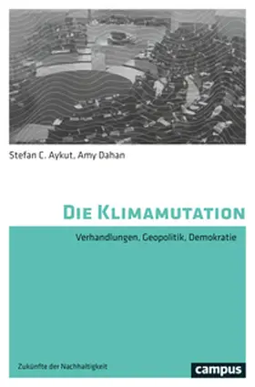 Aykut / Dahan |  Die Klimamutation | Buch |  Sack Fachmedien