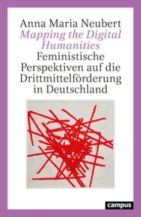 Neubert |  Mapping the Digital Humanities | Buch |  Sack Fachmedien