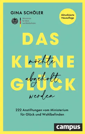 Schöler |  Das kleine Glück möchte abgeholt werden | Buch |  Sack Fachmedien