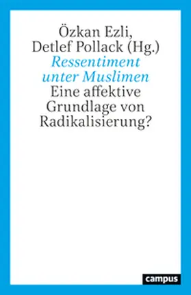 Ezli / Pollack |  Ressentiment unter Muslimen | Buch |  Sack Fachmedien