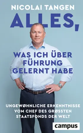 Tangen |  Alles, was ich über Führung gelernt habe | Buch |  Sack Fachmedien