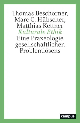 Beschorner / Hübscher / Kettner |  Kulturale Ethik | Buch |  Sack Fachmedien