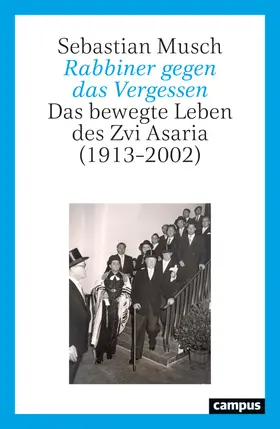 Musch |  Rabbiner gegen das Vergessen | Buch |  Sack Fachmedien