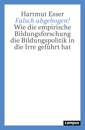 Esser |  Falsch abgebogen! | Buch |  Sack Fachmedien