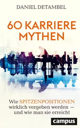 Detambel |  60 Karrieremythen | Buch |  Sack Fachmedien