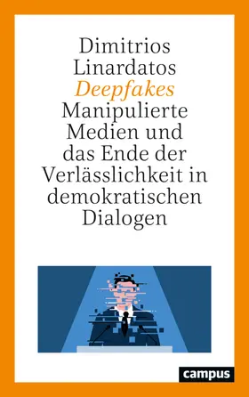 Linardatos |  Deepfakes | Buch |  Sack Fachmedien
