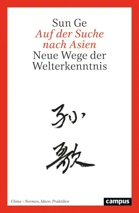Dabringhaus / Duve / van Ess |  Auf der Suche nach Asien | Buch |  Sack Fachmedien