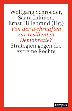 Schroeder / Inkinen / Hillebrand |  Von der wehrhaften zur resilienten Demokratie? | Buch |  Sack Fachmedien